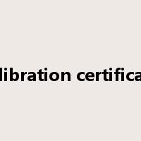 calibration certificate是什么意思
