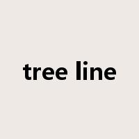 tree line是什么意思