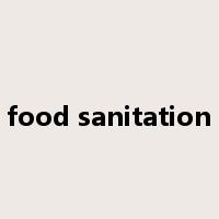 food sanitation是什么意思