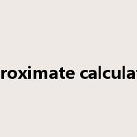 approximate calculation是什么意思
