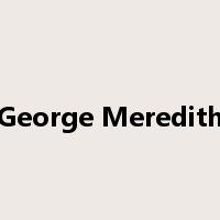 George Meredith是什么意思