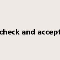 check and accept是什么意思