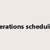 operations scheduling是什么意思