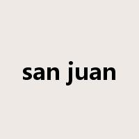 san juan是什么意思