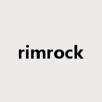 rimrock是什么意思