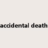 accidental death是什么意思