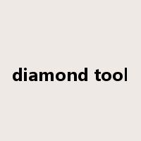 diamond tool是什么意思