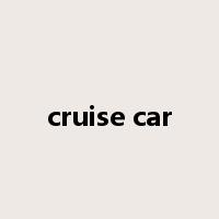 cruise car是什么意思