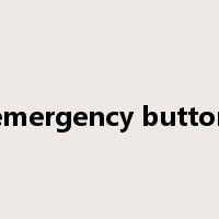 emergency button是什么意思