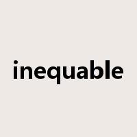 inequable是什么意思