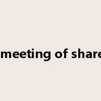 general meeting of shareholders是什么意思