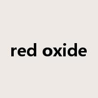 red oxide是什么意思