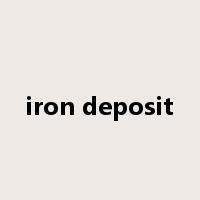 iron deposit是什么意思