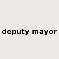 deputy mayor是什么意思