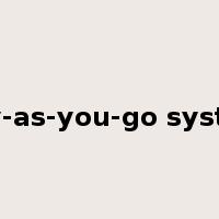 pay-as-you-go system是什么意思