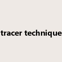 tracer technique是什么意思