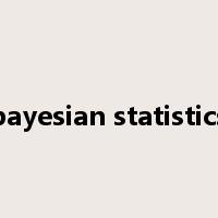bayesian statistics是什么意思