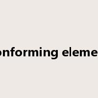 conforming element是什么意思