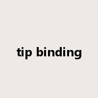 tip binding是什么意思