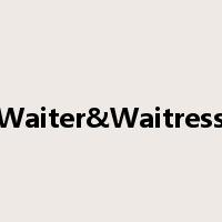 Waiter&Waitress是什么意思