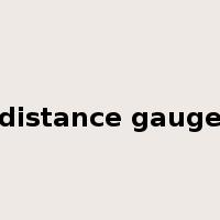 distance gauge是什么意思
