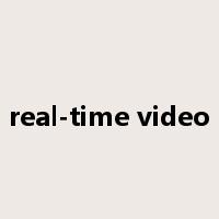 real-time video是什么意思