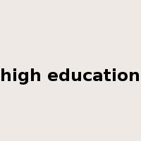 high education是什么意思
