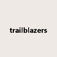 trailblazers是什么意思