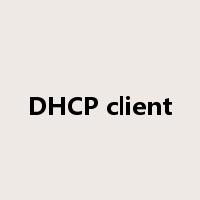 DHCP client是什么意思