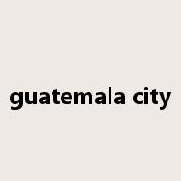 guatemala city是什么意思