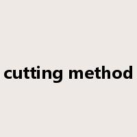 cutting method是什么意思