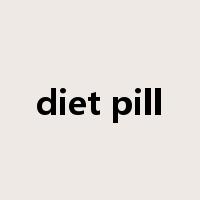 diet pill是什么意思