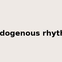 endogenous rhythm是什么意思