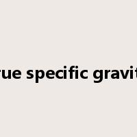 true specific gravity是什么意思