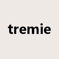tremie是什么意思