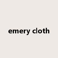 emery cloth是什么意思