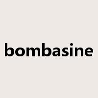 bombasine是什么意思