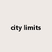 city limits是什么意思