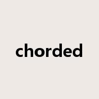 chorded是什么意思