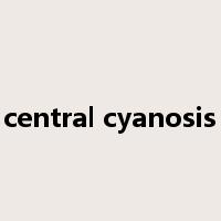 central cyanosis是什么意思