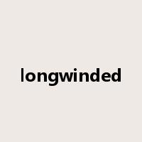 longwinded是什么意思