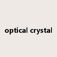 optical crystal是什么意思