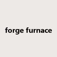 forge furnace是什么意思