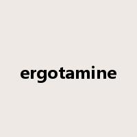 ergotamine是什么意思