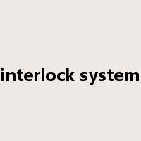 interlock system是什么意思