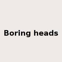 Boring heads是什么意思