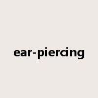 ear-piercing是什么意思