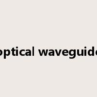 optical waveguide是什么意思