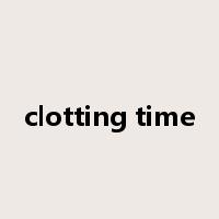 clotting time是什么意思