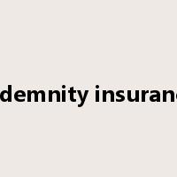 indemnity insurance是什么意思